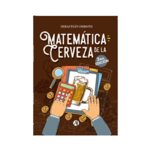 Libro - Matematica de la Cerveza de Sebastian Oddone