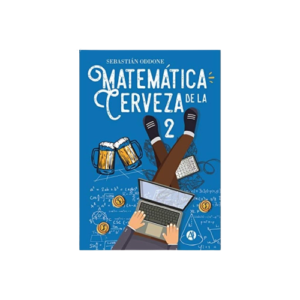 Libro - Matematica de la Cerveza 2 de Sebastian Oddone