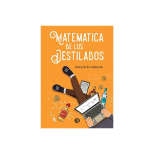 Libro - Matematica de los Destilados de Sebastian Oddone